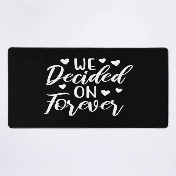 Item preview, We decided on forever designed and sold by phassystore.