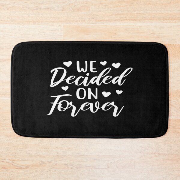 Item preview, We decided on forever designed and sold by phassystore.