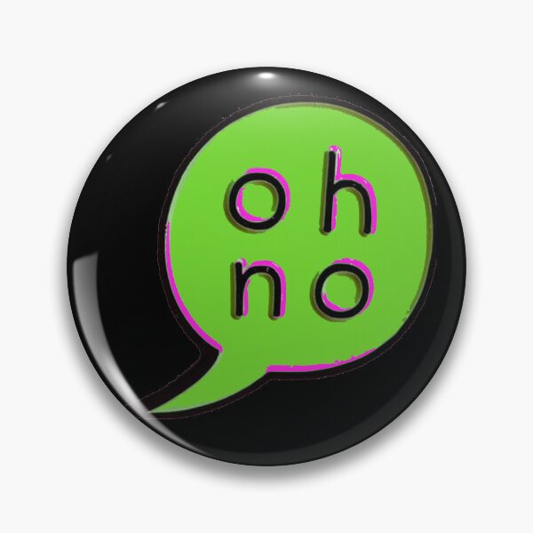 Item preview, OH NO OH NO OH NO designed and sold by SerpentSkyArts.