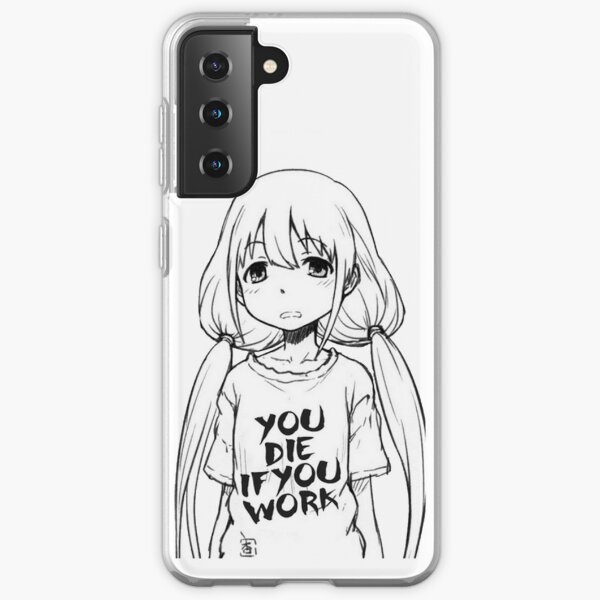 You die if you work Samsung Galaxy Soft Case