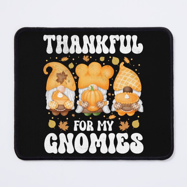 Item preview, Thankful For My Gnomies Matching Family Thanksgiving Gnome designed and sold by Zulfiqqar.