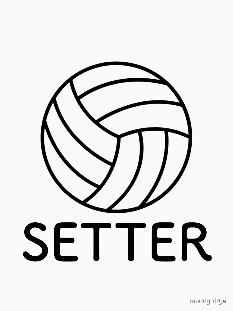 "Volleyball Setter" Tshirt by maddydrye Redbubble