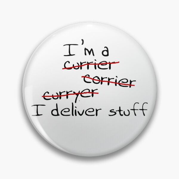 Item preview, I'm a courier, I deliver stuff designed and sold by Dis-An-Dat.
