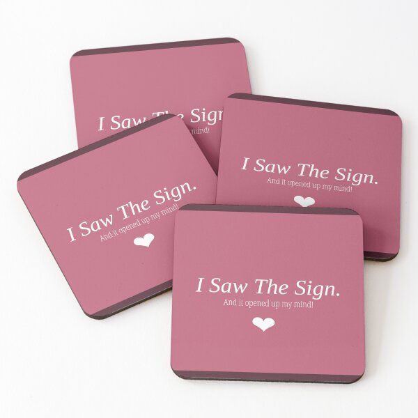 Item preview, I Saw The Sign.And it opened up my mind! designed and sold by meedtrading.