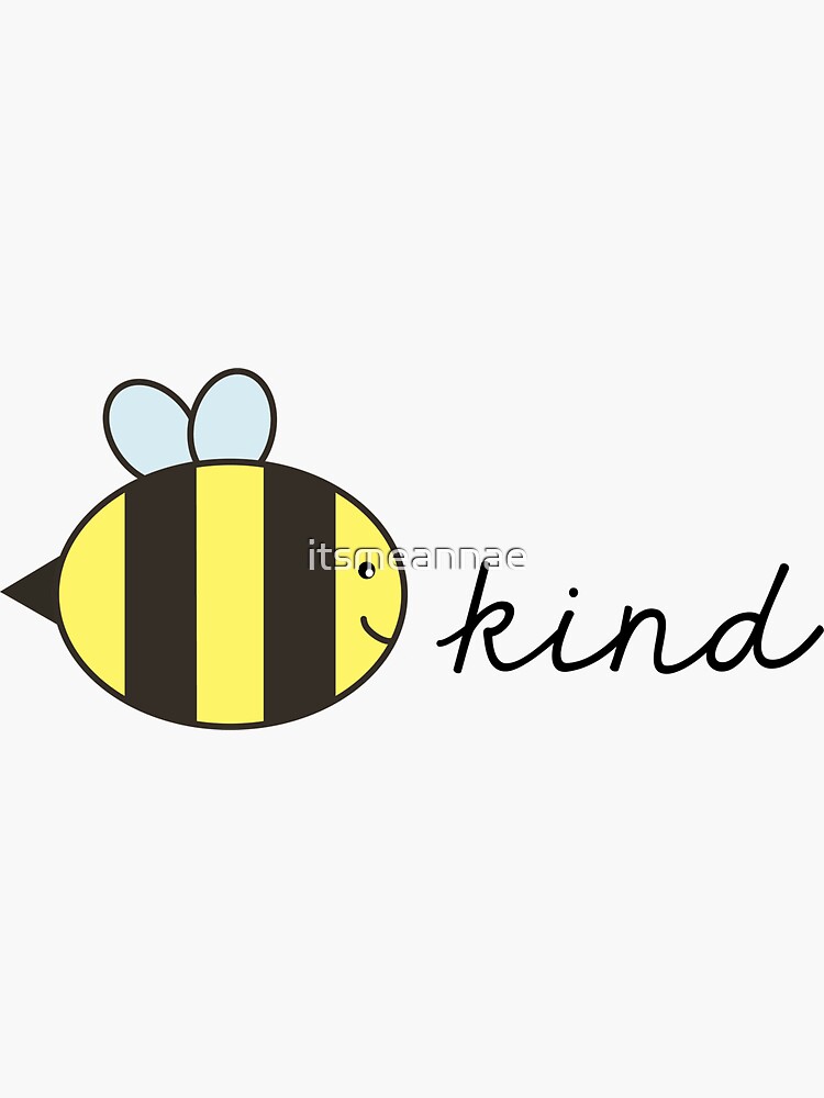 bee kind by itsmeannae