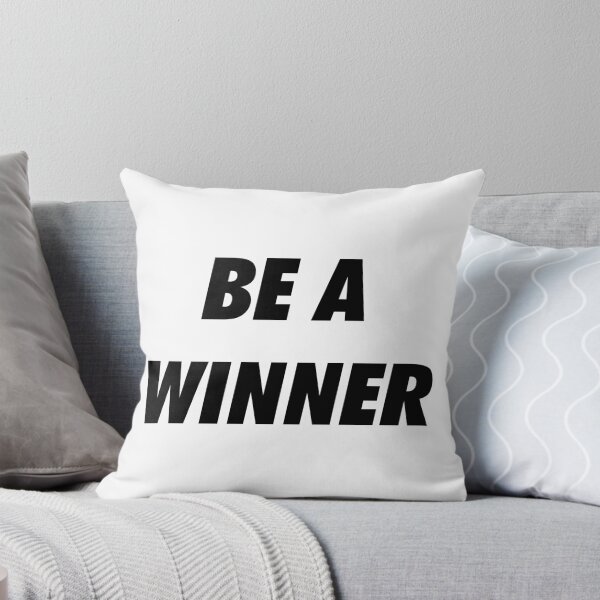 Item preview, Be a Winner designed and sold by 47T-Shirts.