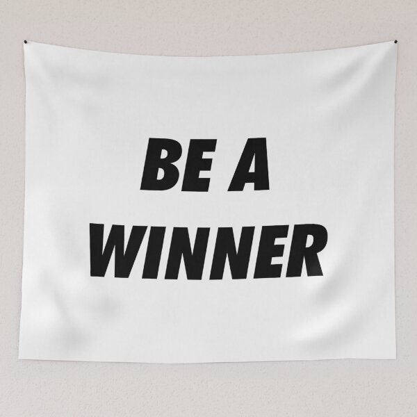 Item preview, Be a Winner designed and sold by 47T-Shirts.