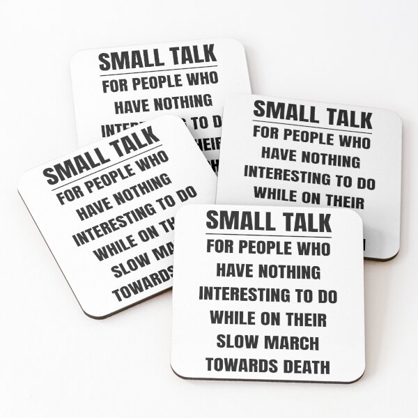 Item preview, Demotivational Quotes - Small Talk designed and sold by IKDG.