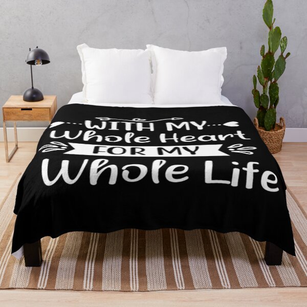 Item preview, With my whole heart for my while life designed and sold by phassystore.