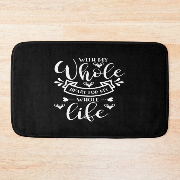 Item preview, With my whole heart for my while life designed and sold by phassystore.