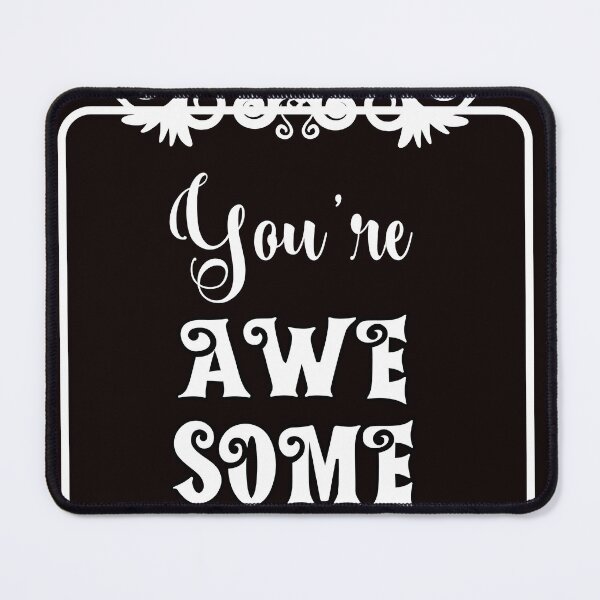 Item preview, You are Awesome designed and sold by karyalangit.