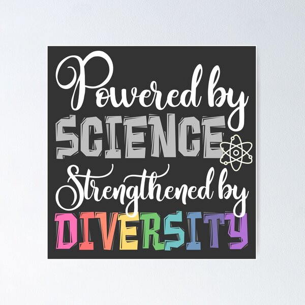 Item preview, Powered by SCIENCE, Strengthened by DIVERSITY designed and sold by Bethcentral Designs.
