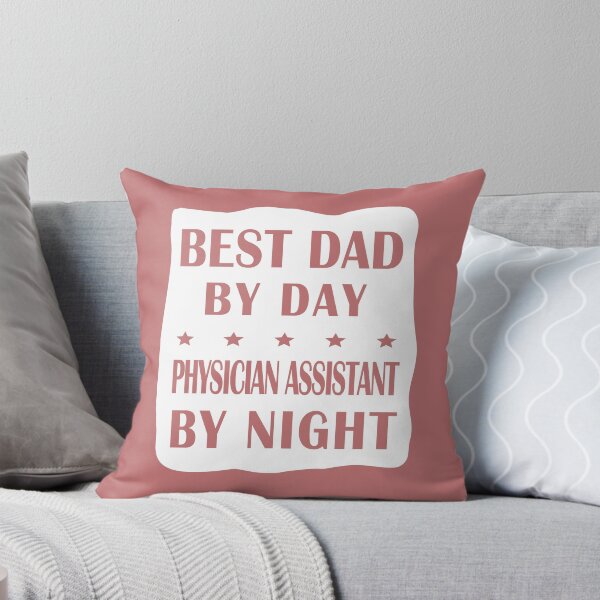 Item preview, Physician Assistant Father Night Shift Birthday Best Dad designed and sold by smily-tees.