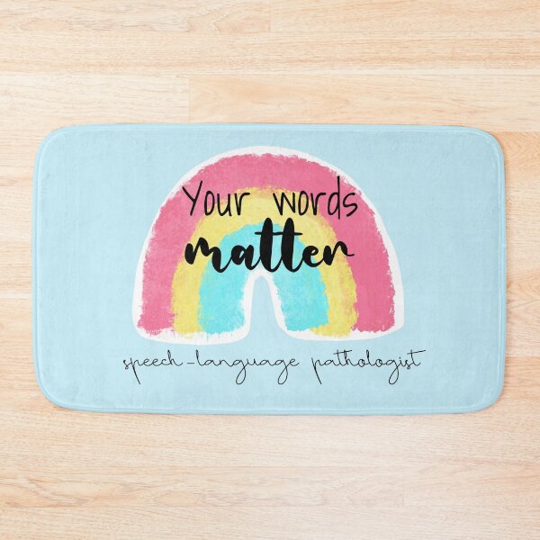 Item preview, Your words matter - speech-language pathologist rainbow designed and sold by Artbyacat.