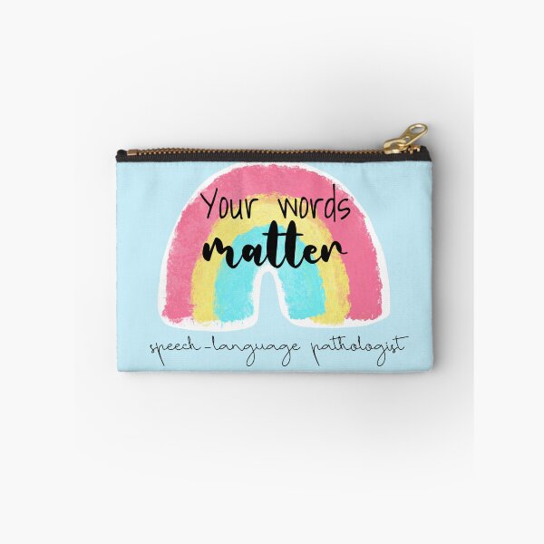 Item preview, Your words matter - speech-language pathologist rainbow designed and sold by Artbyacat.