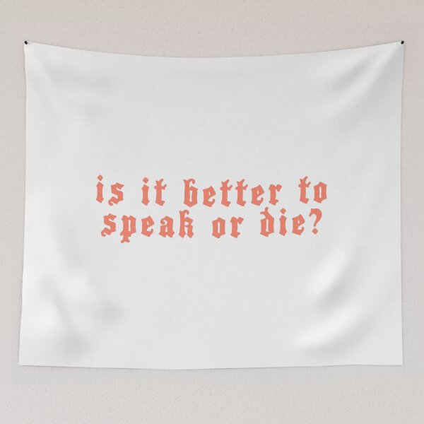 Item preview, Is it better to speak or die? designed and sold by artylay.