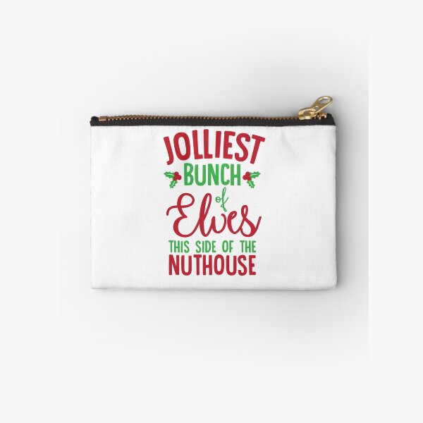 Item preview, Jolliest Bunch Of Elves This Side Of The Nuthouse designed and sold by kjanedesigns.