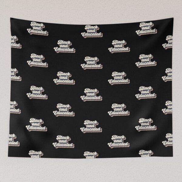 Item preview, black and educated designed and sold by Hey-Nice-Shirt.
