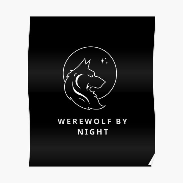 Werewolf By Night  Poster for Sale by shopHulkling