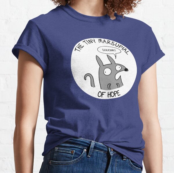 The Tiny Marsupial of Hope Classic T-Shirt