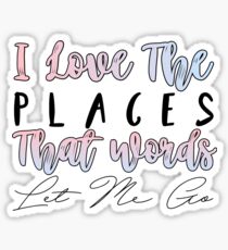 I love the way - something rotten! Sticker