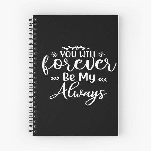 Item preview, You will forever be my always designed and sold by phassystore.