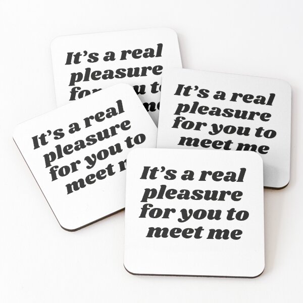 Item preview, It's a real pleasure for you to meet me - funny designed and sold by R2Dsign.