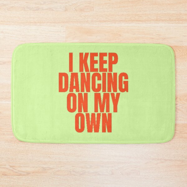 Item preview, I Keep Dancing On My Own Art Design designed and sold by Ghanshyam butik.
