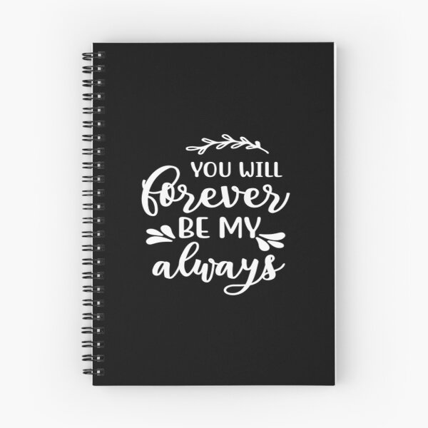 Item preview, You will forever be my always designed and sold by phassystore.