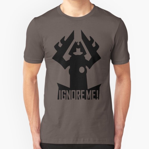 IGNORE ME! Slim Fit T-Shirt