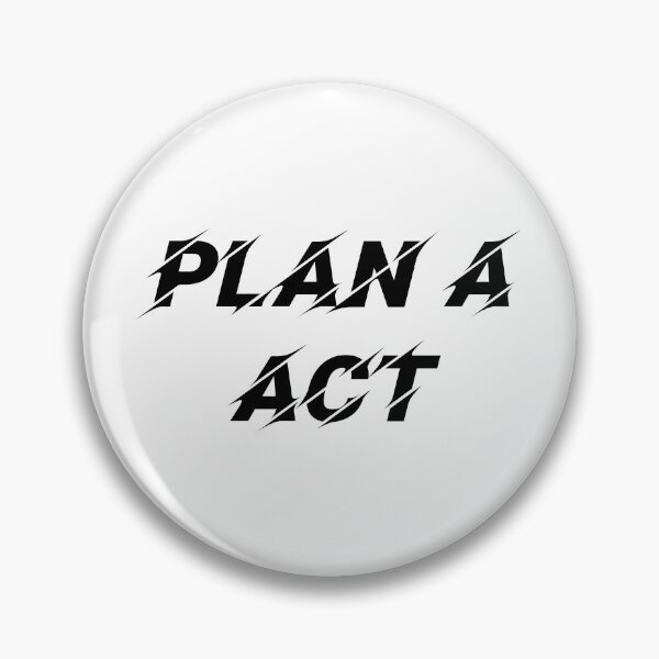 Item preview, Plan A - ACT - II designed and sold by Hell-Prints.