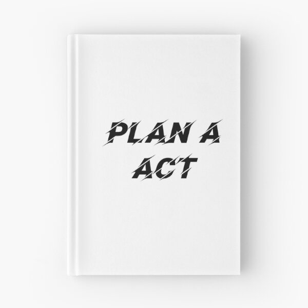 Item preview, Plan A - ACT - II designed and sold by Hell-Prints.
