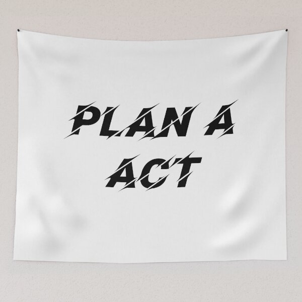 Item preview, Plan A - ACT - II designed and sold by Hell-Prints.