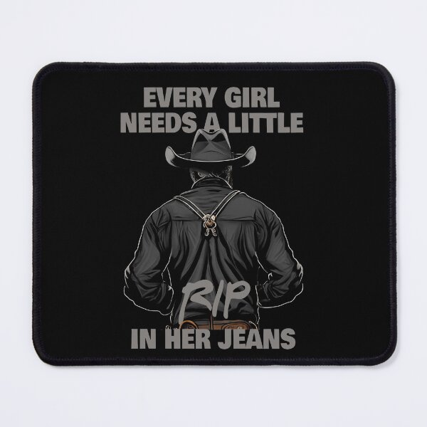 Item preview, Every Girl Needs A Little RIP In Their Jeans designed and sold by Partees  4 U!.