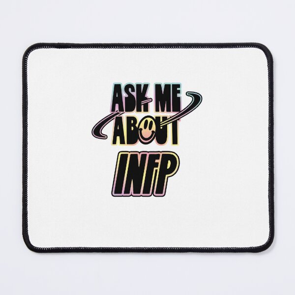 Item preview, Ask Me About INFP designed and sold by orlumbuspirate.