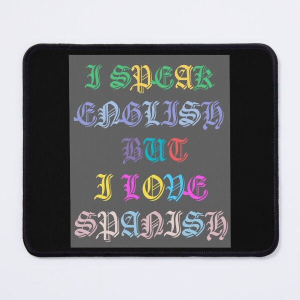 Item preview, i speak english but i love in spanish designed and sold by MrSameeraTop.