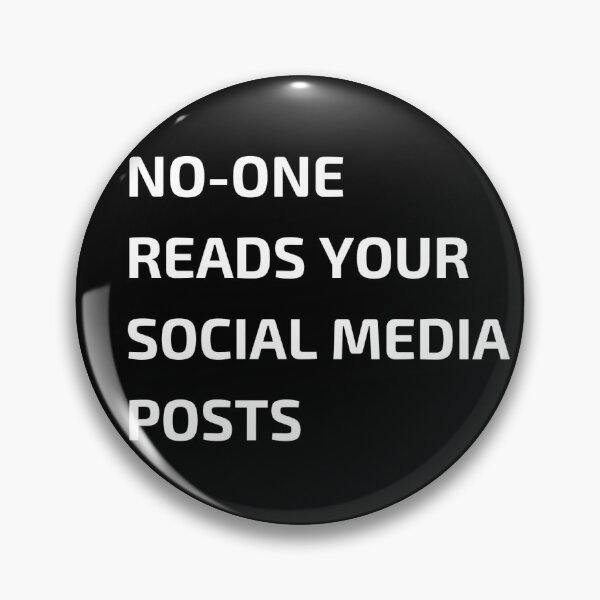 Item preview, No-one reads your social media posts designed and sold by Jonesyinc.