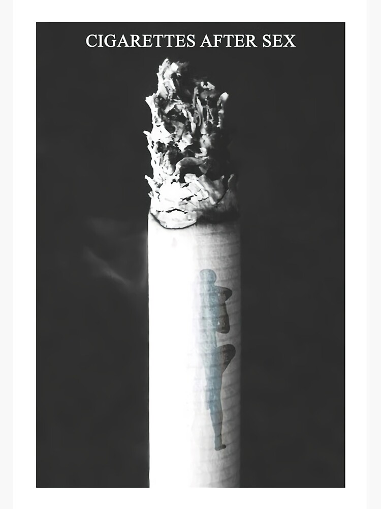 Cigarettes After Sex Poster Sticker For Sale By Bertouhawkey Redbubble