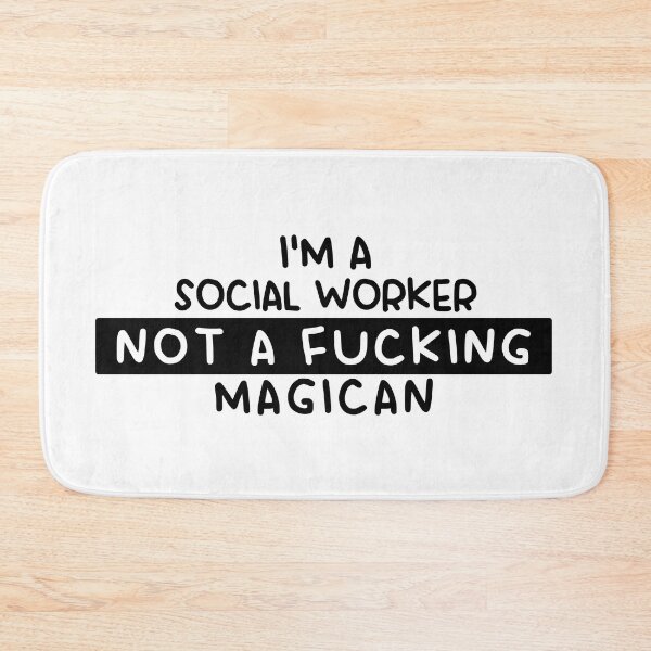 Item preview, I'm a Social Worker Not a Fucking Magician - Funny Gift For Social Worker designed and sold by JakubkoJunak.