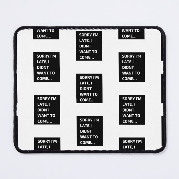 Item preview, Sorry I’m…… designed and sold by Jonesyinc.