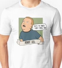 Bobby Hill: That's My Purse! I Don't Know You! Unisex T-Shirt
