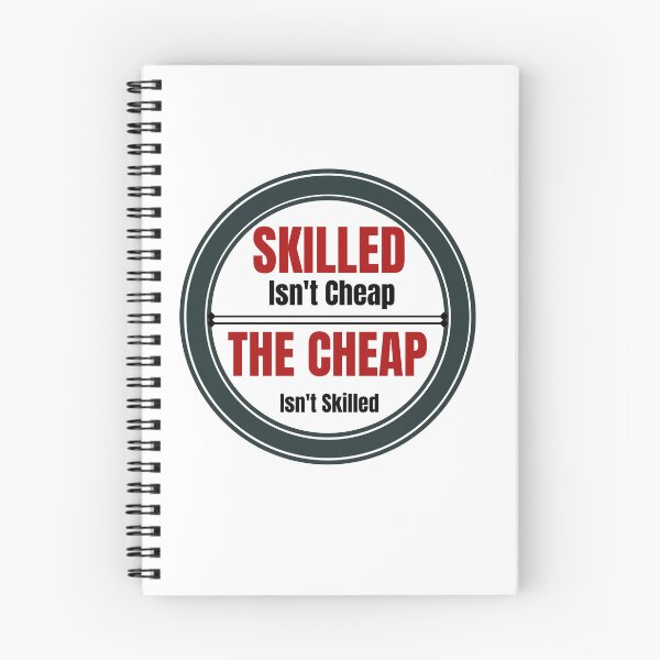 Item preview, Skilled Isn't Cheap designed and sold by Quirky Dez.