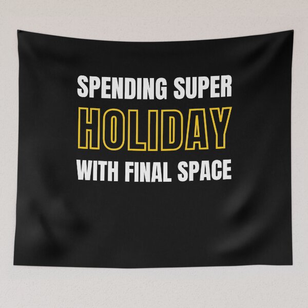 Item preview, Spending super holiday with finalspace || FinalSpace design designed and sold by ExpertSayeed.