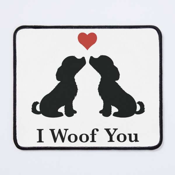 Item preview, I Woof You designed and sold by artbysarahallen.
