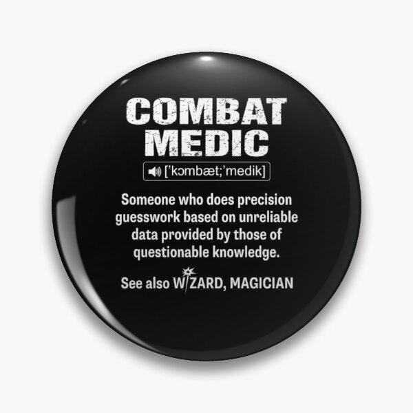 Item preview, Combat medic Funny definition See Magic Wizard   designed and sold by aryagiri.