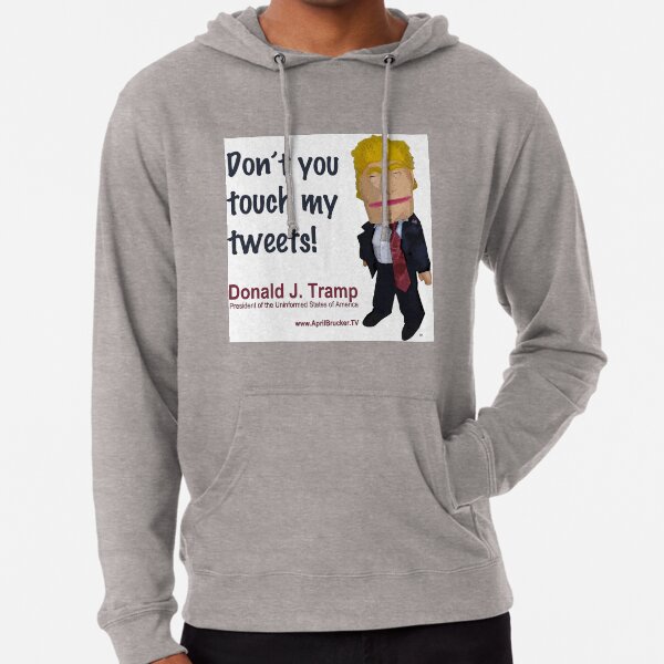 Don't you touch my tweets! Lightweight Hoodie