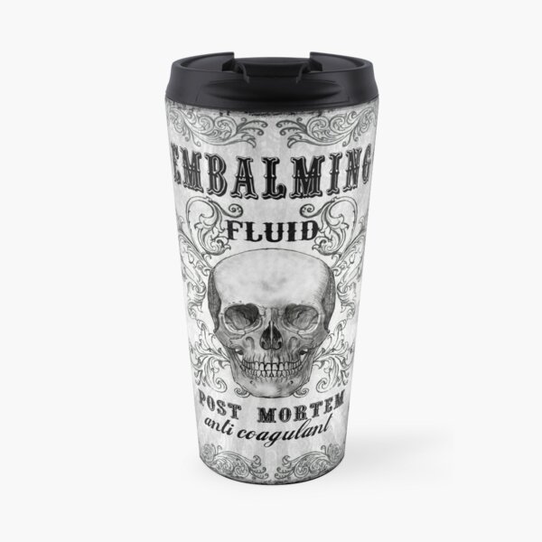 Embalming fluid Travel Coffee Mug