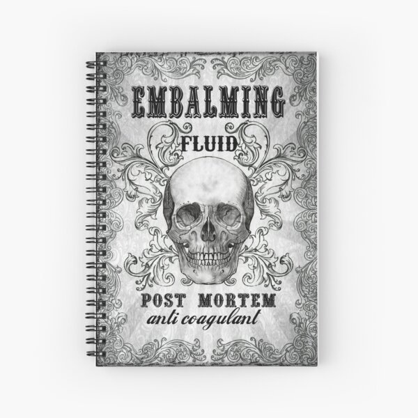 Embalming fluid Spiral Notebook