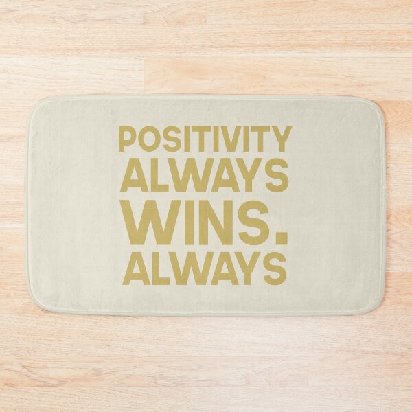 Item preview, Positivity always wins. Always.  designed and sold by GMM Designs.