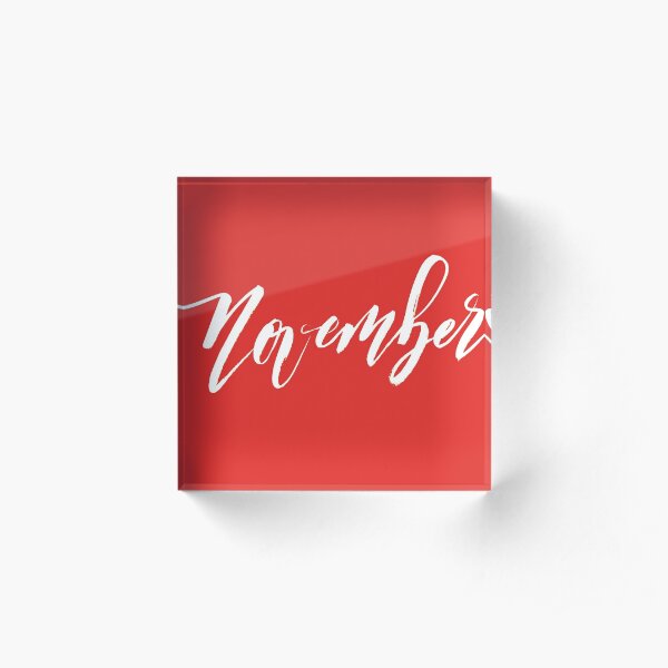 November Acrylic Block